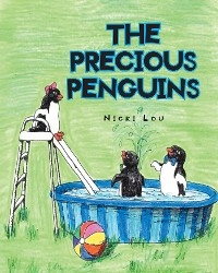 The Precious Penguins - Nicki Lou