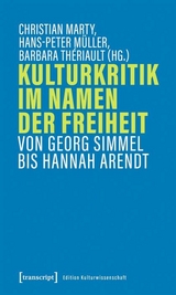 Kulturkritik im Namen der Freiheit - 