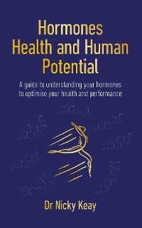 Hormones, Health and Human Performance