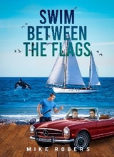 SWIM BETWEEN THE FLAGS - Mike Rogers