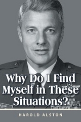 Why Do I Find Myself in These Situations? - Harold Alston