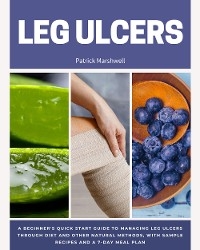 Leg Ulcer - Patrick Marshwell