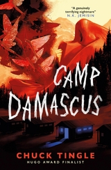 Camp Damascus -  Chuck Tingle