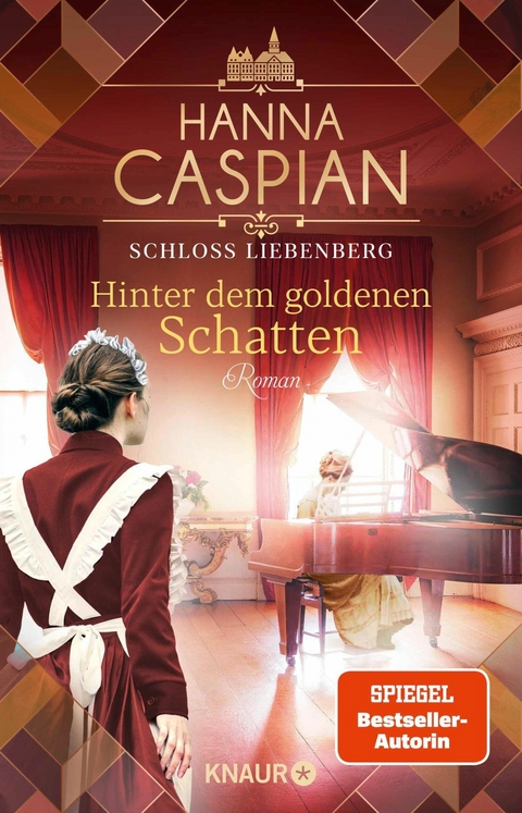 Schloss Liebenberg. Hinter dem goldenen Schatten - Hanna Caspian