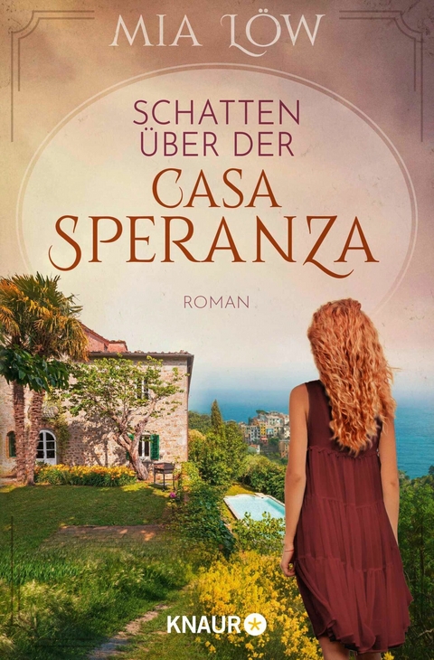 Schatten &uuml;ber der Casa Speranza - Mia L&ouml;w