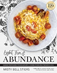 Light, Fire, and Abundance - Misty Bell Stiers