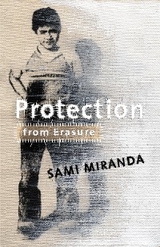 Protection from Erasure - Sami Miranda