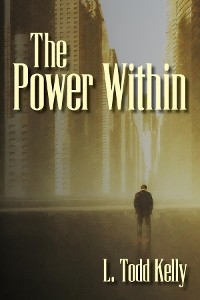 The Power Within - L. Todd Kelly