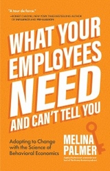 What Your Employees Need and Can't Tell You - Melina Palmer