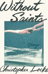 Without Saints - Christopher Locke