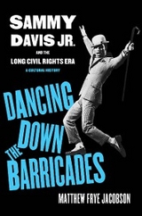 Dancing Down the Barricades - Matthew Frye Jacobson