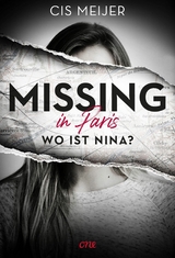 Missing in Paris - Wo ist Nina? -  Cis Meijer