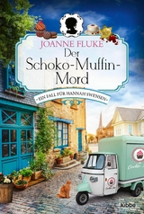 Der Schoko-Muffin-Mord -  Joanne Fluke
