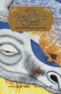 The Great Cold Queen - Carrie Turley