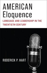 American Eloquence - Roderick P. Hart