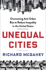 Unequal Cities - Richard McGahey