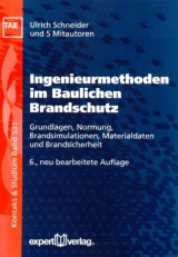Ingenieurmethoden im baulichen Brandschutz - Ulrich Schneider
