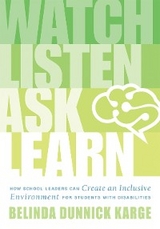 Watch, Listen, Ask, Learn - Belinda Dunnick Karge