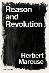 Reason and Revolution -  Herbert Marcuse