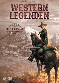 Western Legenden: Butch Cassidy - Christophe Bec