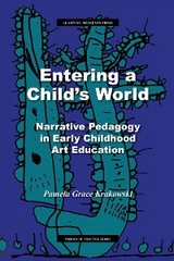 Entering a Child's World - Pamela Grace Krakowski