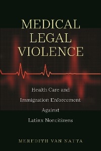 Medical Legal Violence - Meredith Van Natta