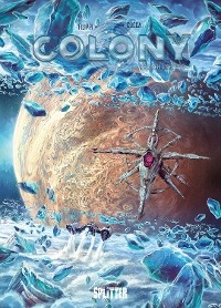 Colony. Band 6 - Denis-Pierre Filippi