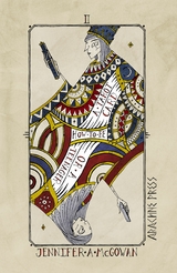 How to be a Tarot Card (or a Teenager) - Jennifer A. McGowan