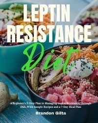 Leptin Resistance Diet
