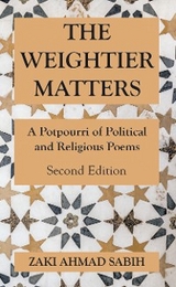 The Weightier Matters - Zaki Ahmad Sabih
