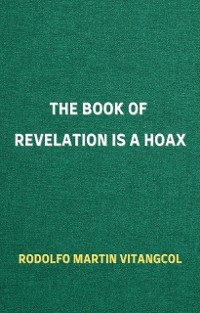 The Book of Revelation is a Hoax