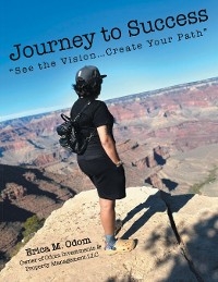 Journey to Success - Erica M. Odom