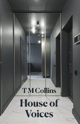 House of Voices - T M Collins