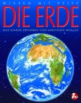 Wissen mit Pfiff: Erde - 