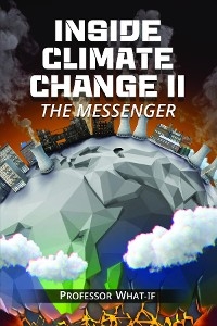 Inside Climate Change II