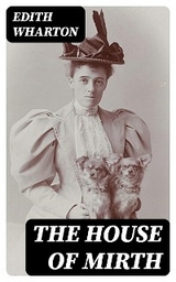 The House of Mirth - Edith Wharton