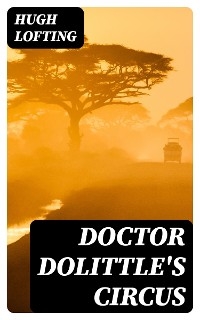 Doctor Dolittle's Circus