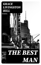 The Best Man - Grace Livingston Hill