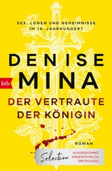 Der Vertraute der K&ouml;nigin - Denise Mina