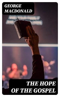 The Hope of the Gospel