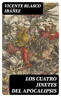 Los cuatro jinetes del Apocalipsis