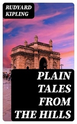 Plain Tales from the Hills - Rudyard Kipling