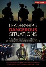 Leadership in Dangerous Situations, 2nd Edition - 