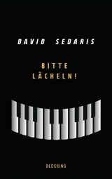 Bitte l&auml;cheln! - David Sedaris