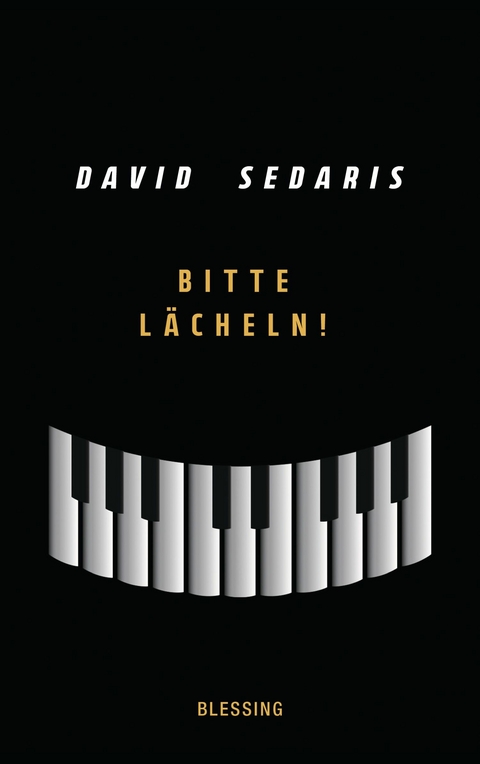 Bitte l&auml;cheln! - David Sedaris