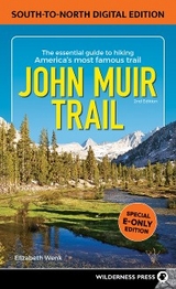 John Muir Trail: South to North Edition - Elizabeth Wenk