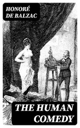 The Human Comedy - Honor&eacute; de Balzac