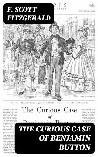 The Curious Case of Benjamin Button