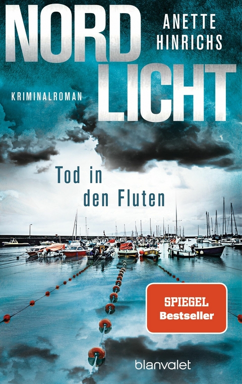 Nordlicht - Tod in den Fluten - Anette Hinrichs
