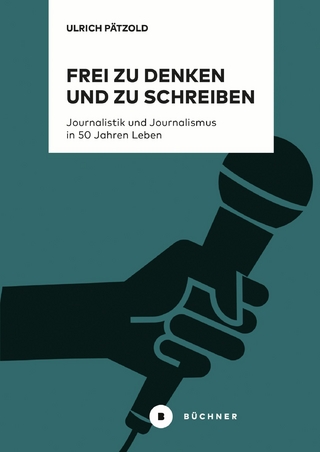 Frei zu denken und zu schreiben